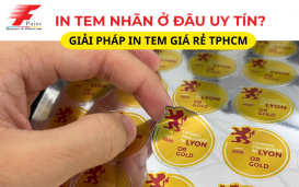 In Tem Nhãn Ở Đâu Uy Tín? Giải Pháp In Tem Giá Rẻ TPHCM