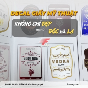 In Tem Decal Giấy Mỹ Thuật Có Vân Sần Độc Bản